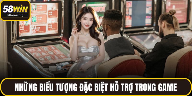 Những biểu tượng đặc biệt hỗ trợ trong game