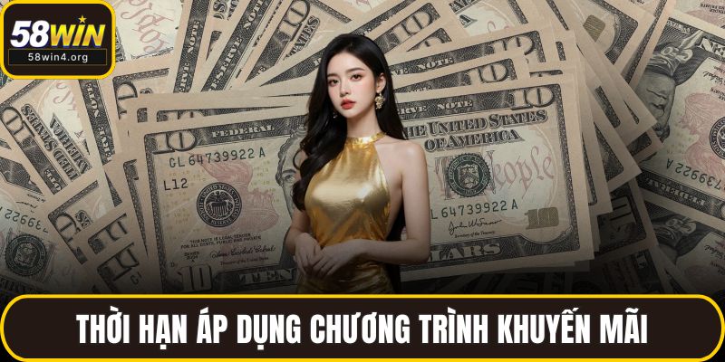 Thời hạn áp dụng chương trình khuyến mãi